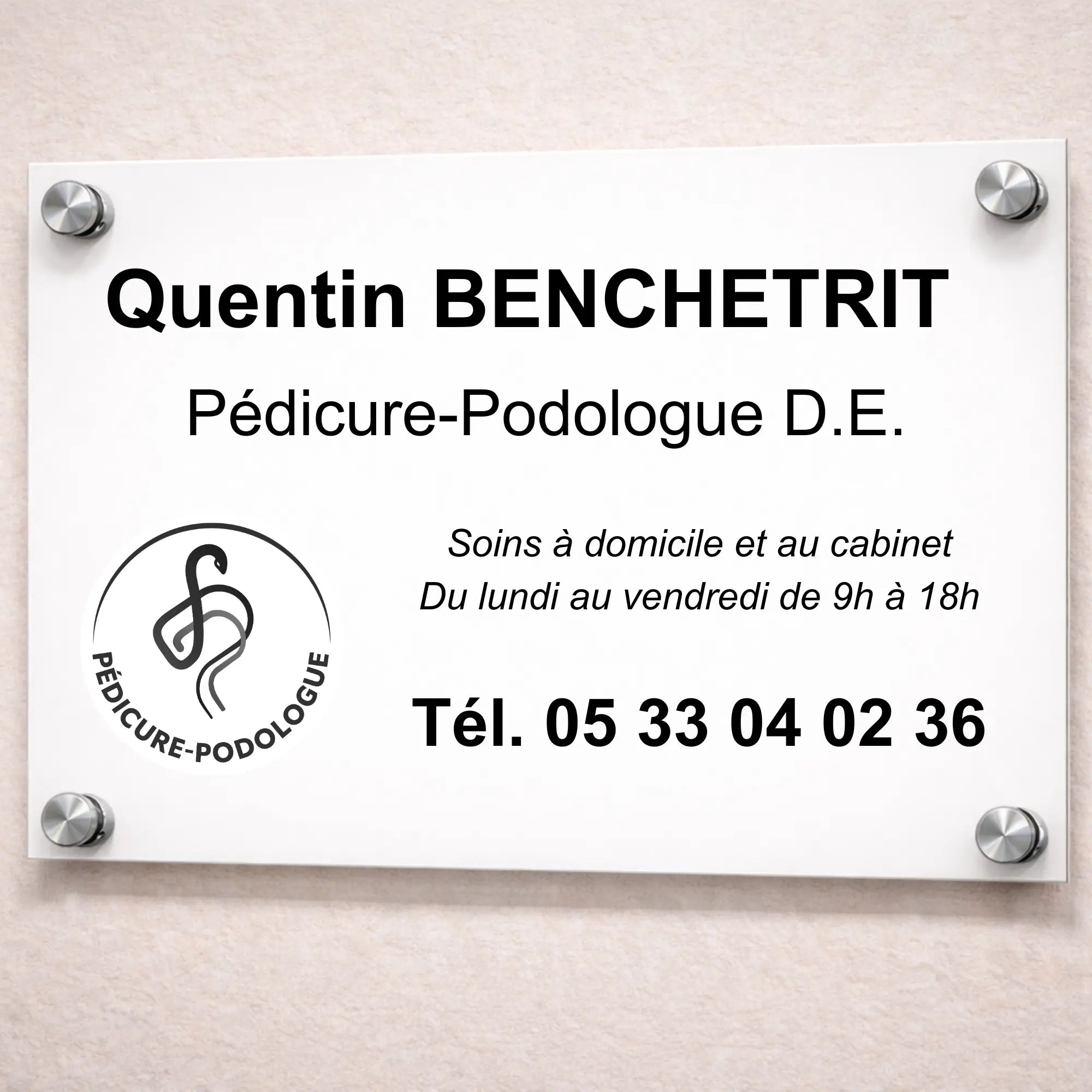 Plaque professionnelle Pédicure-Podologue personnalisable - Sans fixations My Podologie 