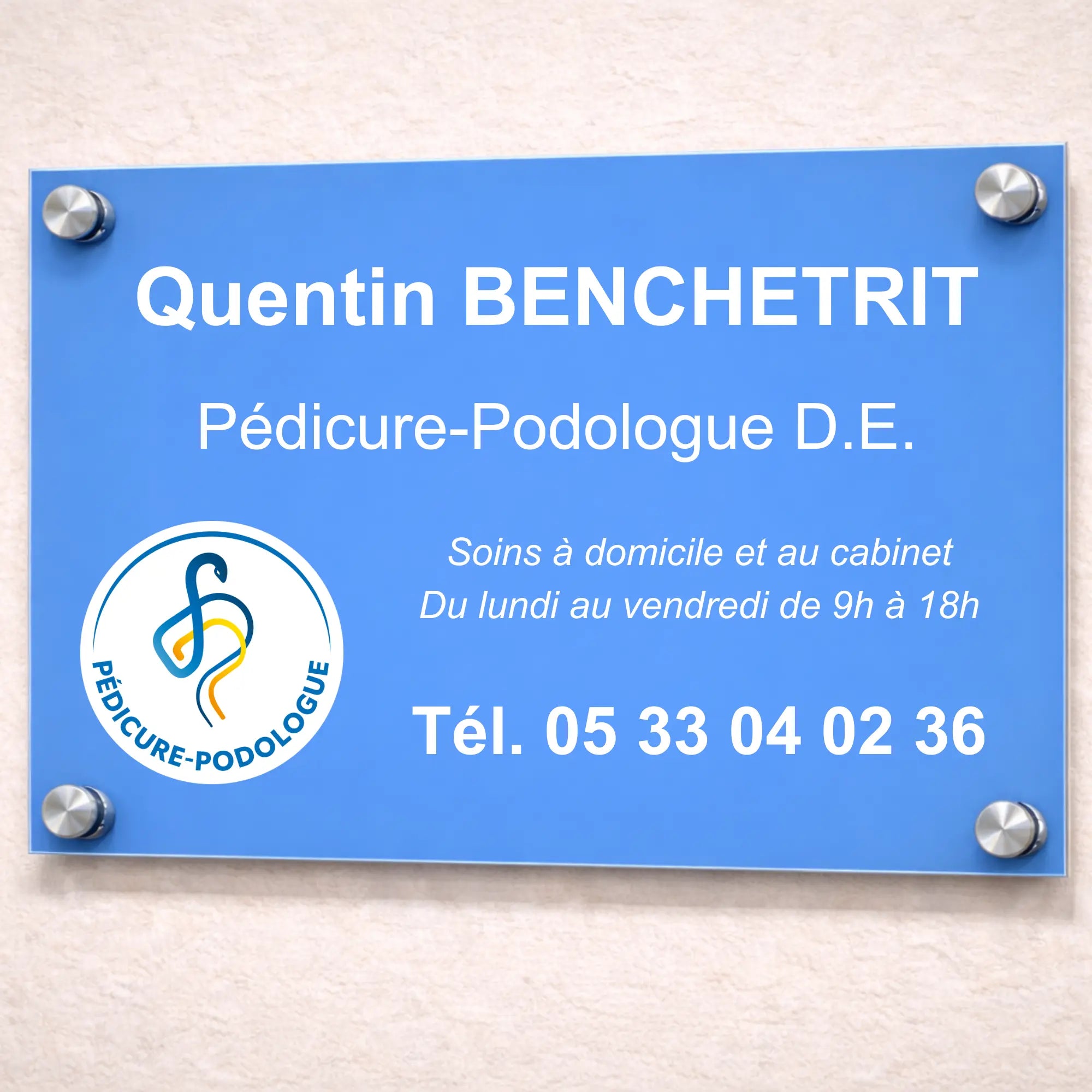Plaque professionnelle Pédicure-Podologue personnalisable - Sans fixations My Podologie 